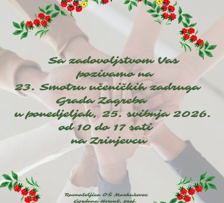 Županijska smotra učeničkih zadruga Grada Zagreba 2026.